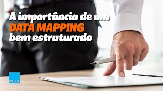 A importância de um data mapping bem estruturado