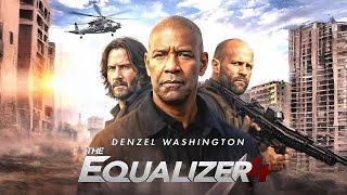 The Equalizer 4 (2026) Movie | Denzel Washington, Dakota Fanning | full Detaile, Review and Facts