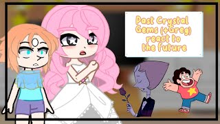 Past Crystal Gems Greg React To The Future Original Pumpycat Part 1???