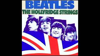 All My Loving  Hollyridge Strings