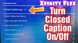 How To Turn On & Off Closed Captioning Xfinity Flex TV Box