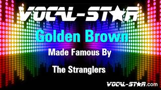 The Stranglers -  Golden Brown (Karaoke Version) with Lyrics HD Vocal-Star Karaoke
