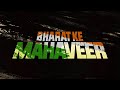 Bharat Ke Mahaveer | Promo | Saturdays at 7 PM