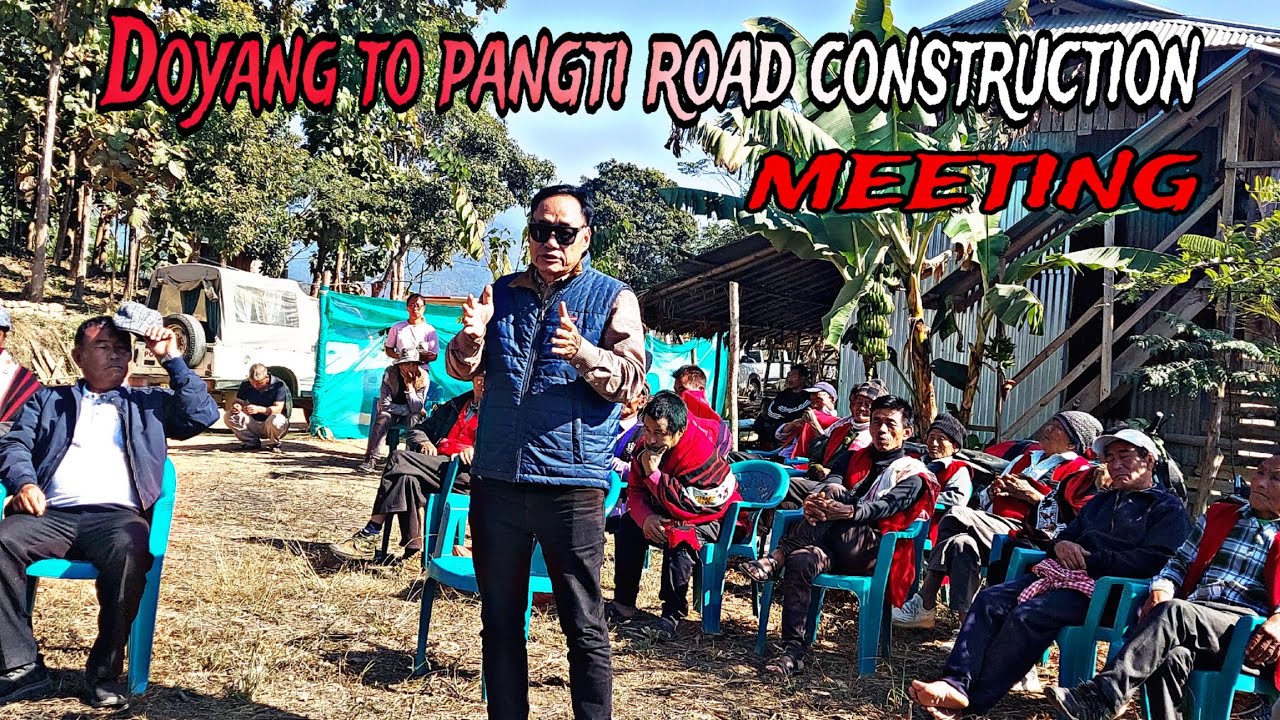 Dedication Program : Pangti to Doyang