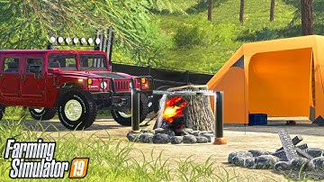GOING CAMPING IN A HUMMER FS19 (FDR Logging Port Murray Map) FARMING SIMULATOR 19