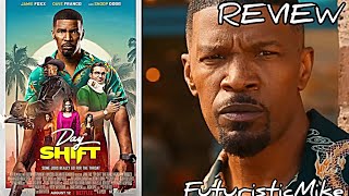 DAY SHIFT (2022) MOVIE REVIEW!!!