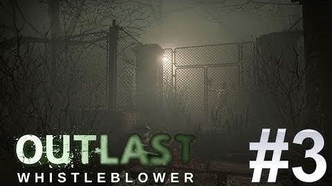 Outlast - Whistleblower DLC | The Prison - Walkthrough Part #3 HD