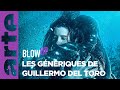 Les Génériques de Guillermo Del Toro - Blow Up - ARTE