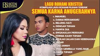 LAGU ROHANI KRISTEN SEMUA HANYA KARNA ANUGERAHNYA | GRETHA SIHOMBING,  MICHAEL PANJAITAN