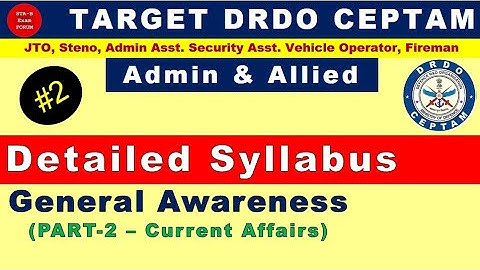 DRDO Admin Security Stores Assistant  Fireman Steno | Syllabus| Current Affairs | Part 2