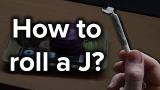 How to roll a J under 6 minutes!