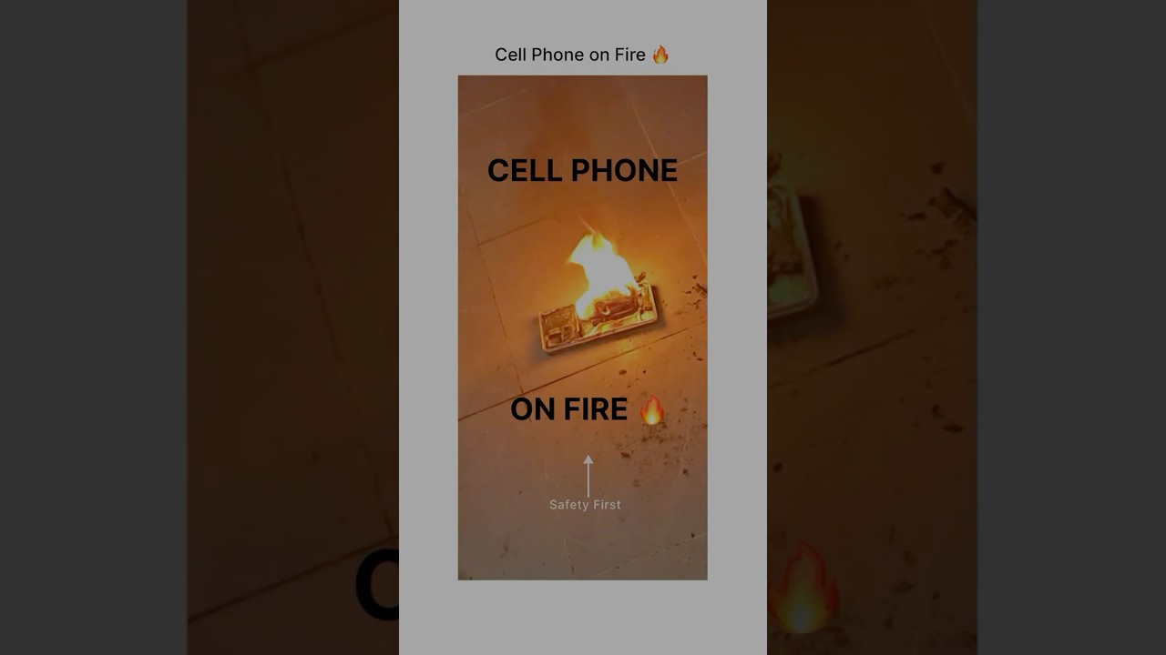 Cell Phone on FIRE! Shocking Footage of Smartphone Overheating & Explosion Risk 