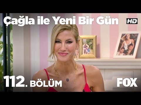 Çağla ile Yeni Bir Gün 112. Bölüm