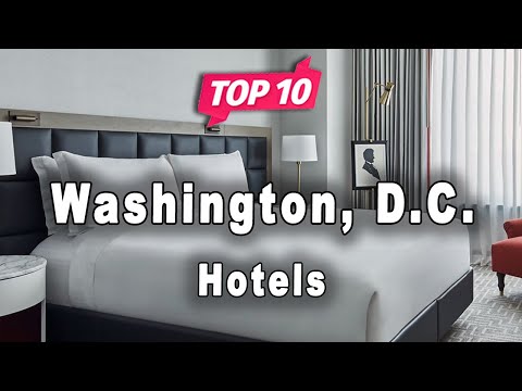 Video: 7 Hotel Terbaik di Washington, D.C., 2022
