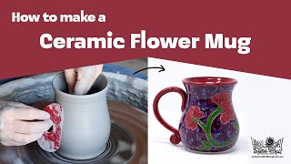 How to make a Ceramic Flower Mug - Learning Ceramics and Pottery for Beginners