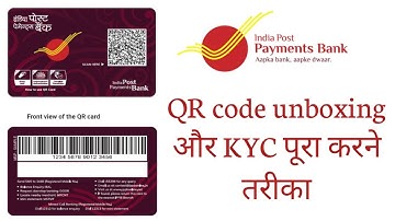 India post payments bank kyc kaise karein ippb QR code card unboxing