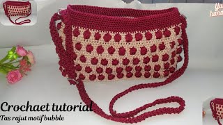 crochet tutorial||tas rajut motif bubble||dompet rajut motif bubble||purse bubble crochet