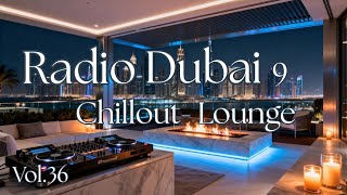 RADIO DUBAI 9 - Smooth Luxury Chillout Lounge  -- After Hours Chillout & Late Night Lounge Music screenshot 5