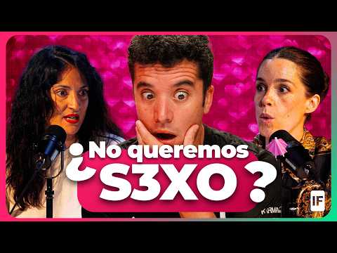 Why We’re Having Less Sex Than Before ft. Sonia Encinas and Nuria Gago | #EspacioWATIF