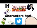 If HxH Characters had Twitter