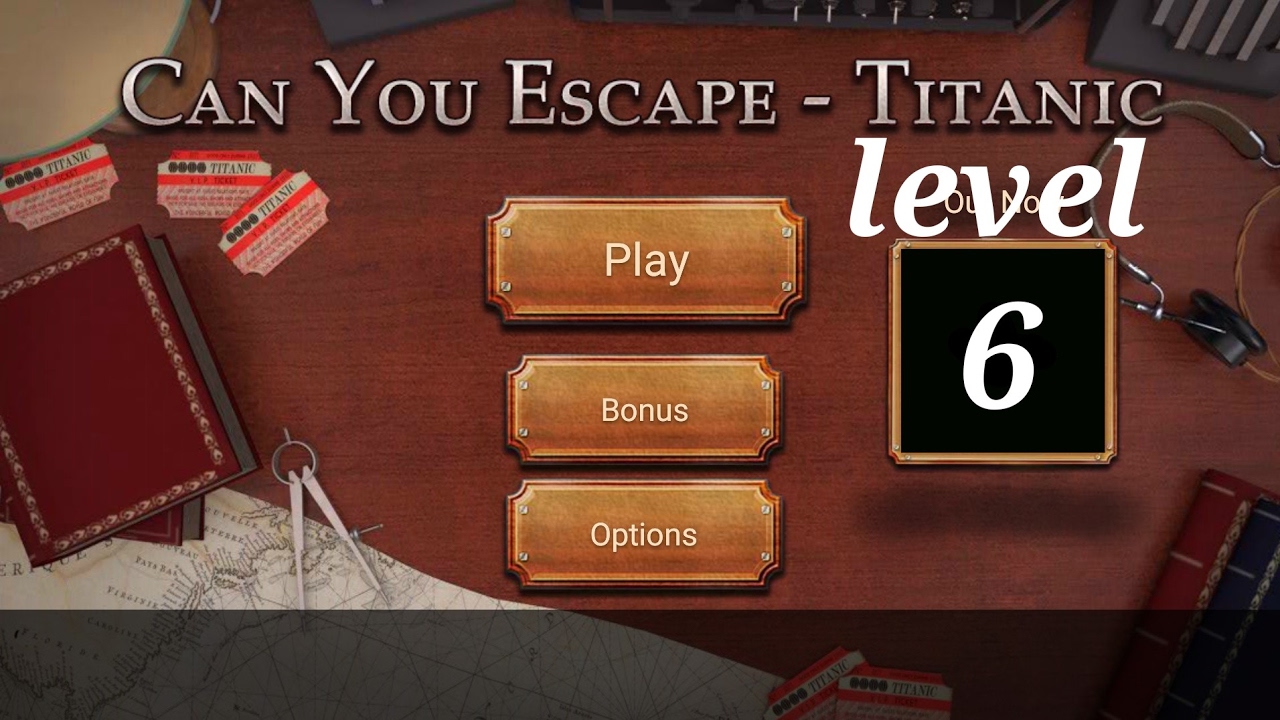 Can you escape titanic level 6
