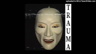 XlayaMxne - Trauma