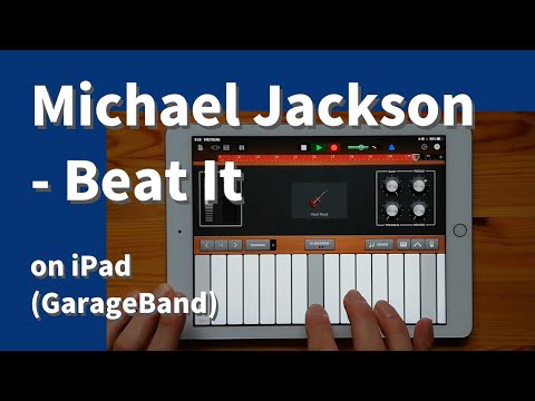 Michael Jackson - Beat It on iPad(GarageBand)//ガレージバンドiOSで作ってみた 【DTM】