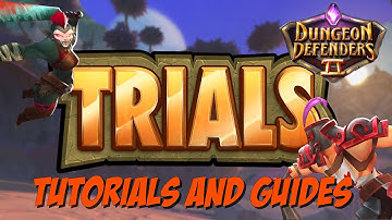 DD2 Trials Tutorials and Guides - Transitioning and Getting Started!