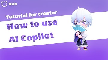 BUD Tutorial: How to use AI Copilot