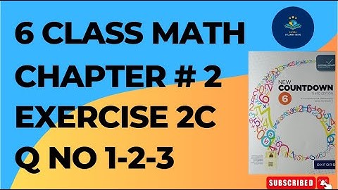 Oxford New Countdown Book 6 Third Edition Chapter 2 Exercise 2C Q No 1-3