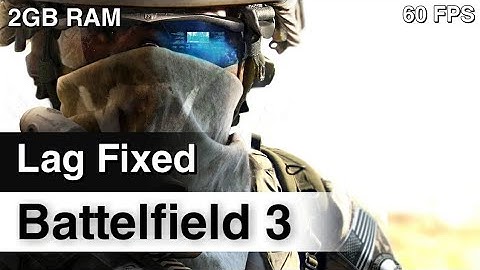 Battlefield 3 : Increasing Performance For Low End PCs | 2GB RAM (Intel HD) |