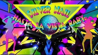 Silver Nail - Hasta la vista baby (Video mix) Resimi