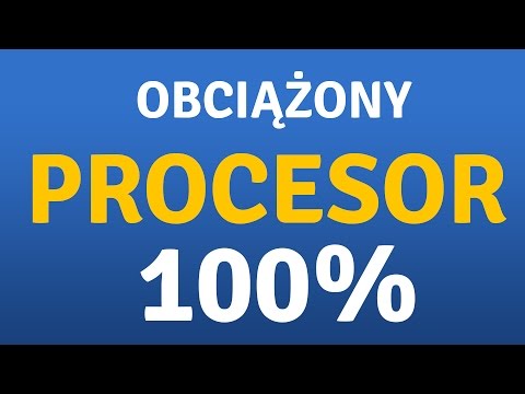 Użycie procesora 100% - skuteczne porady