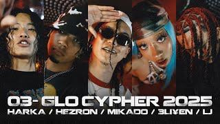 03- Glo Cypher 2025 ft. MIKADO, 3Li¥en, lj, Hezron & HARKA | Prod by Rommy Montana & ymd - 03- Performance
