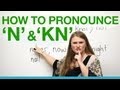 Understanding the Letter 'N' and Silent 'K'