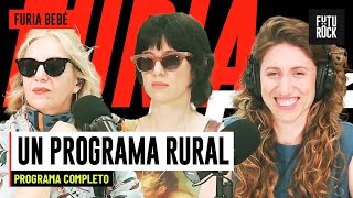 UN PROGRAMA RURAL | PROGRAMA COMPLETO de FURIA BEBÉ
