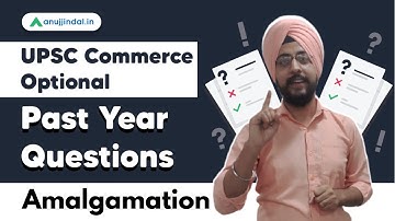 UPSC Commerce Optional | Past Year Questions | Amalgamation by - Harneet Sir