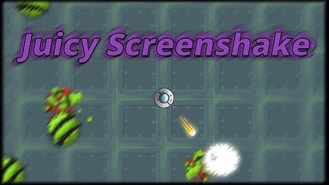 Game Maker Juicy Screenshake