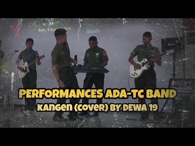 Performances ADA-TC Band - Kangen (band cover) By Dewa 19 --- Use Earphones/Headset class=