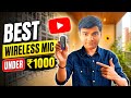 Best Wireless Mic For Youtube Under 1000 | Best Mic For Making Videos | Products Mantra