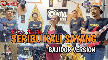 SERIBU KALI SAYANG IKLIM(COVER)||BAJIDORAN VERSION||DIORA MUSICALE||