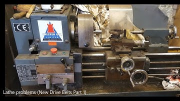 Lathe problems New Drive Belts Part 1