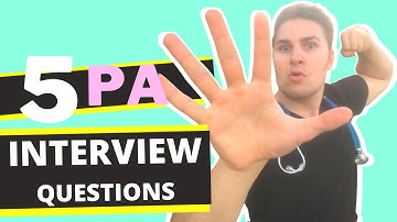 5 COMMON PA SCHOOL INTERVIEW QUESTIONS AND ANSWERS !!!!