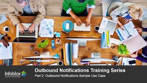 Infoblox Outbound REST API - Part 2: Sample Use Case