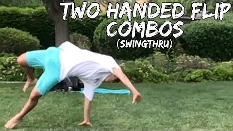 Two Handed Flip Combos: Swingthru Transition | Tricking Tutorial #132