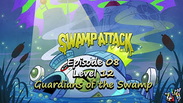 Swamp Attack - Episode 8 Level 12 - Guardians of the Swamp