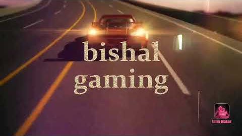 Intro of my channel | bishal gaming