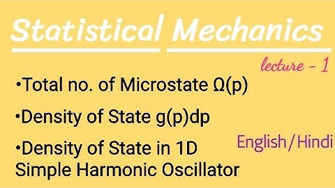 Number of Microstate and Density of a state in Statistical Mechanics