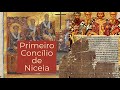 Catholica episdio 70 o primeiro conclio de niceia