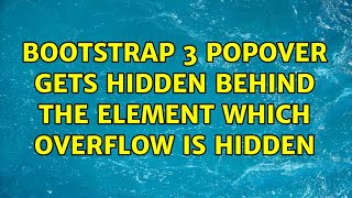 Bootstrap 3 Popover gets hidden behind the element which overflow is hidden
